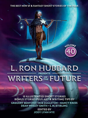 L. Ron Hubbard Presents Writers of the Future Volume 40 - ebook